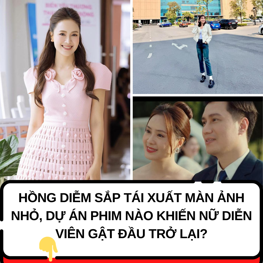 Hồng Diễm sắp tái xuất màn ảnh nhỏ, dự án phim nào khiến nữ diễn viên gật đầu trở lại?