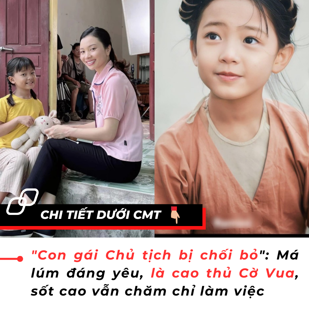 “Con gái Chủ tịch bị chối bỏ”: Má lúm đáng yêu, là cao thủ Cờ Vua, sốt cao vẫn chăm chỉ làm việc