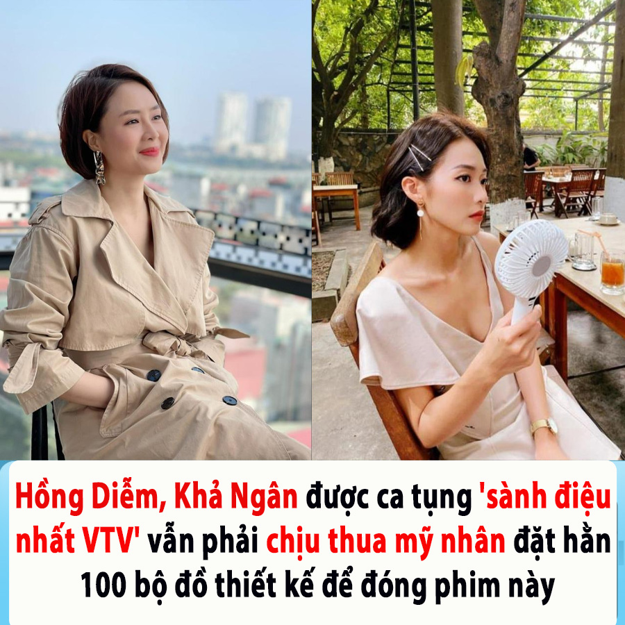 Hồng Diễm, Khả Ngân được ca tụng ‘sành điệu nhất VTV’ vẫn phải chịu thua mỹ nhân đặt hẳn 100 bộ đồ thiết kế để đóng phim này