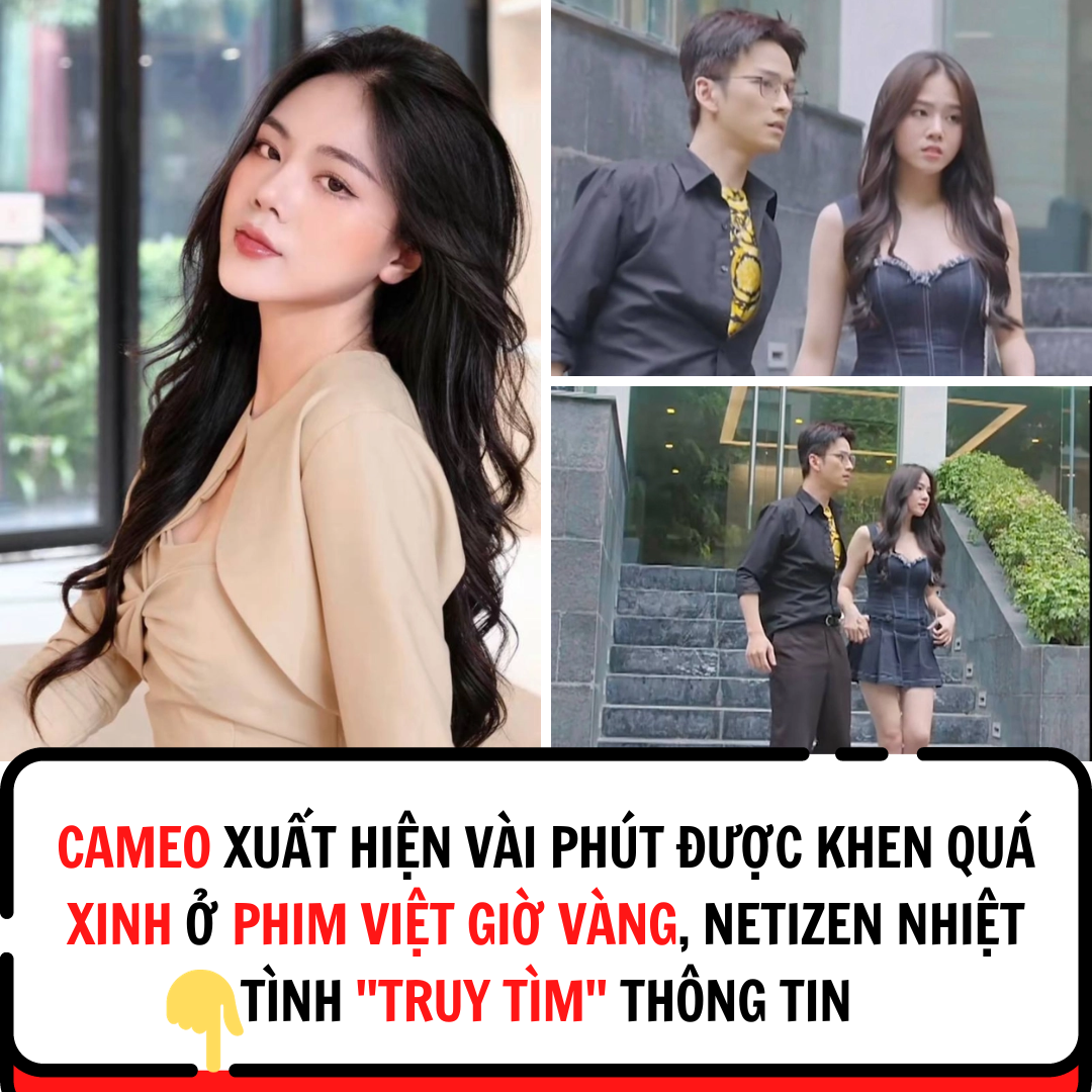 Cameo xuất hiện vài phút được khen quá xinh ở phim Việt giờ vàng, netizen nhiệt tình ”truy tìm” thông tin