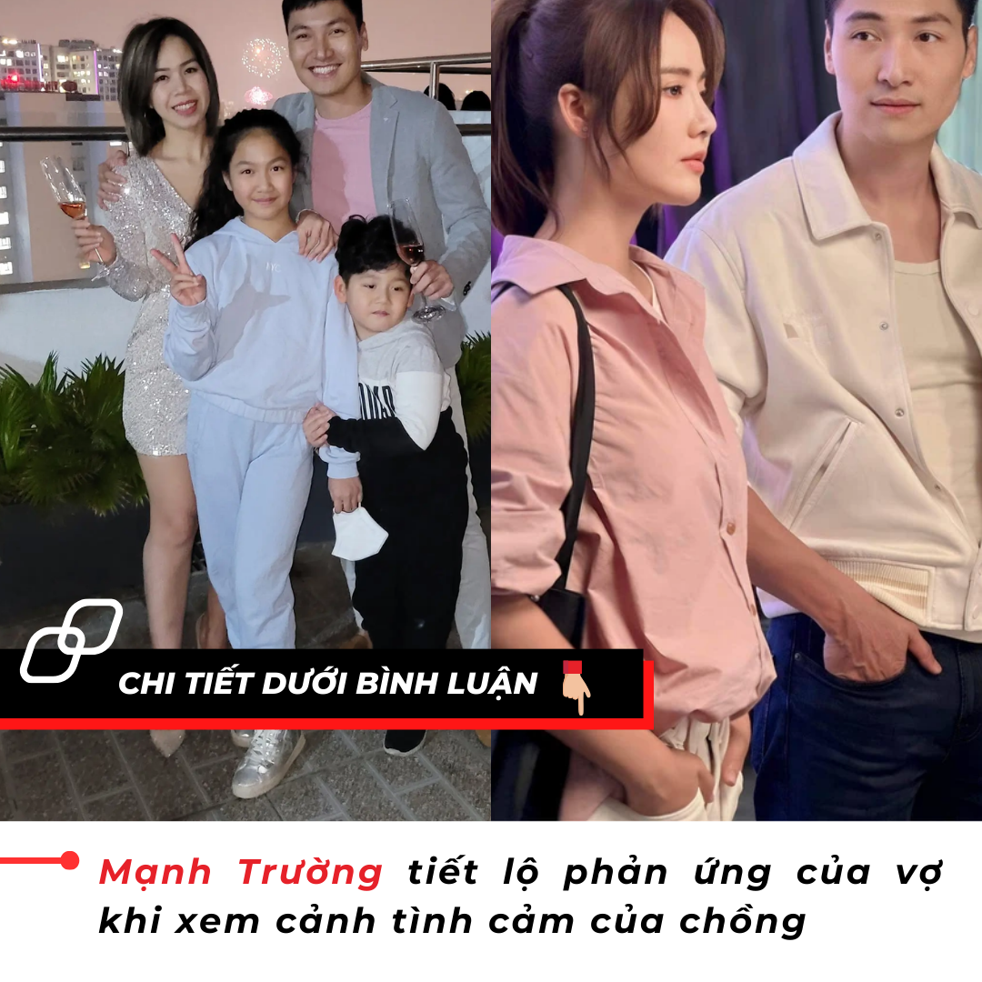 Mạnh Trường tiết lộ phản ứng của vợ khi xem cảnh tình cảm của chồng