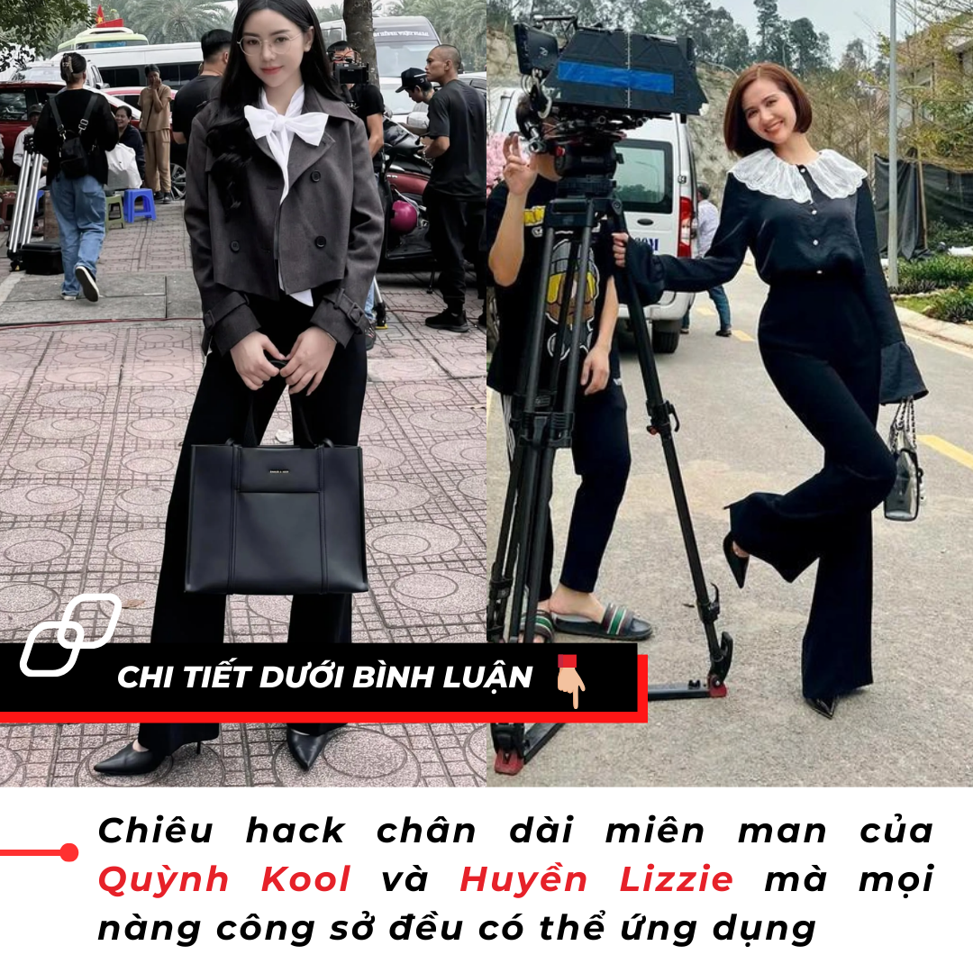 Chiêu hack chân dài miên man của Quỳnh Kool và Huyền Lizzie mà mọi nàng công sở đều có thể ứng dụng