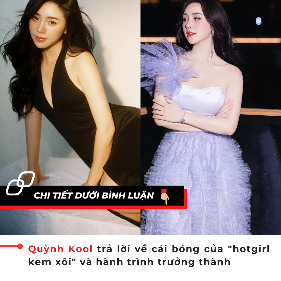 Quỳnh Kool trả lời về cái bóng của “hotgirl kem xôi” và hành trình trưởng thành