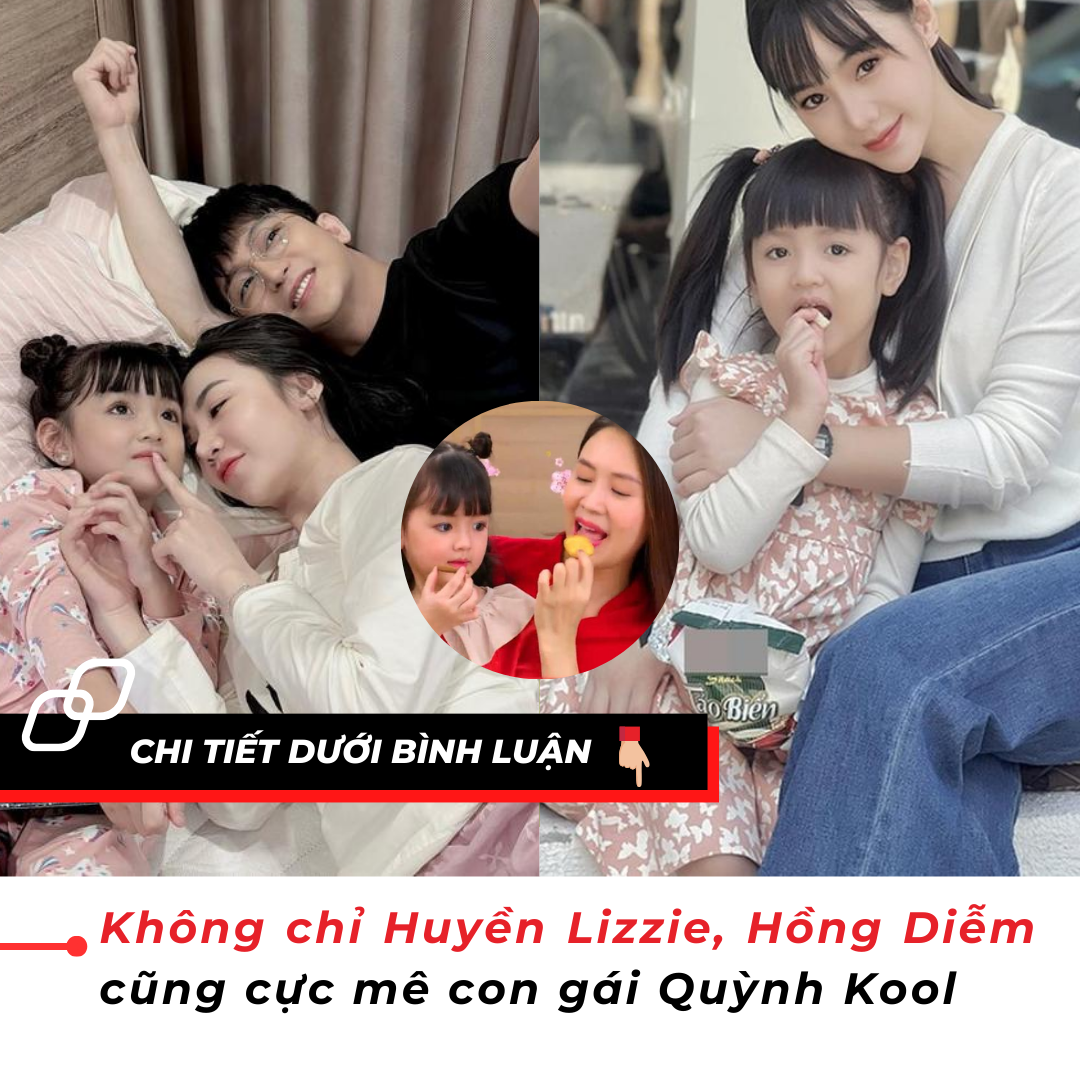 Không chỉ Huyền Lizzie, Hồng Diễm cũng cực mê con gái Quỳnh Kool