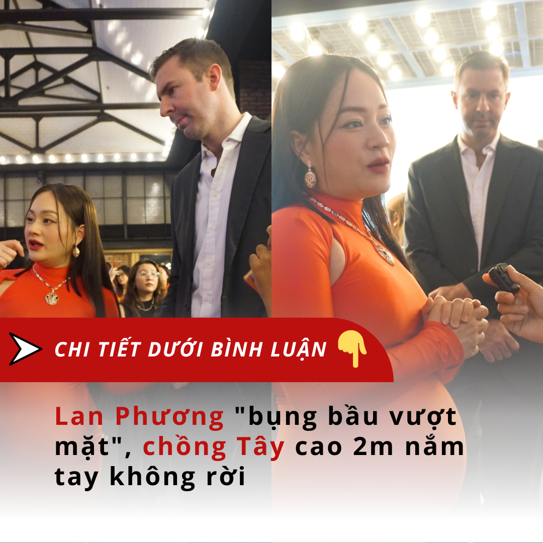 Lan Phương “bụng bầu vượt mặt”, chồng Tây cao 2m nắm tay không rời