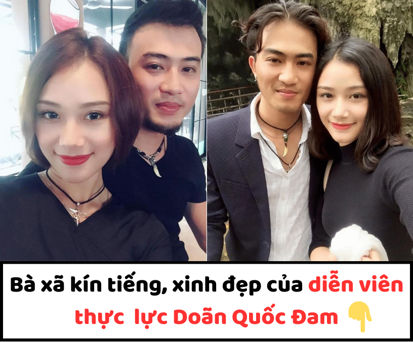 Bà xã kín tiếng, xinh đẹp của diễn viên Doãn Quốc Đam