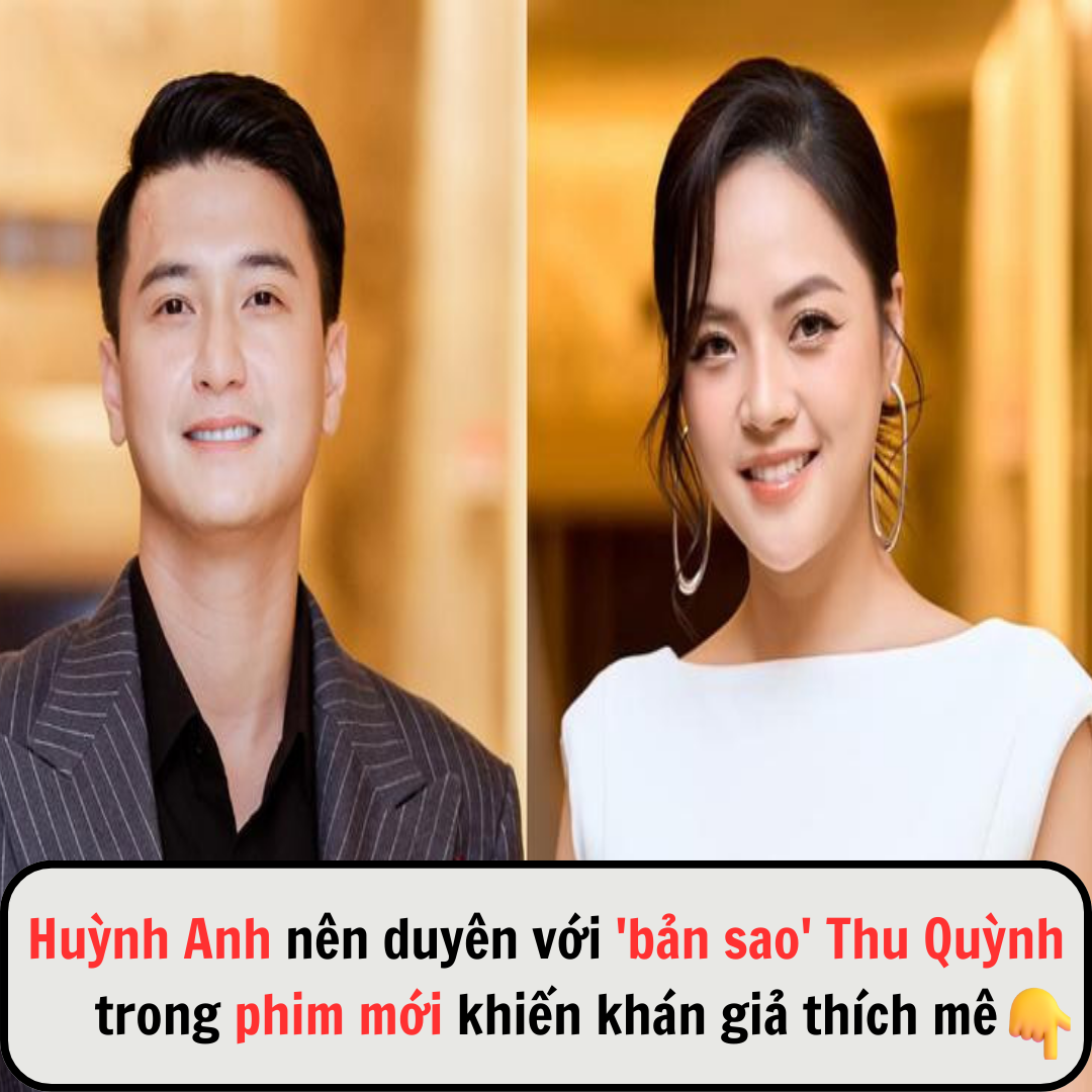 Huỳnh Anh nên duyên với ‘bản sao’ Thu Quỳnh trong phim mới