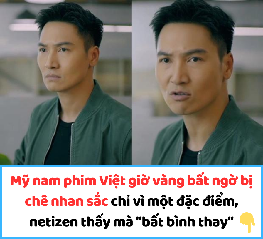 Mỹ nam phim Việt giờ vàng bất ngờ bị chê nhan sắc chỉ vì một đặc điểm, netizen thấy mà “bất bình thay”