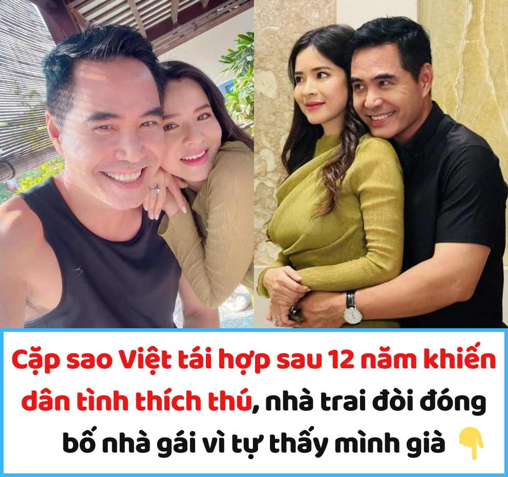 Cặp sao Việt tái hợp sau 12 năm khiến dân tình thích thú, nhà trai đòi đóng bố nhà gái vì tự thấy mình già