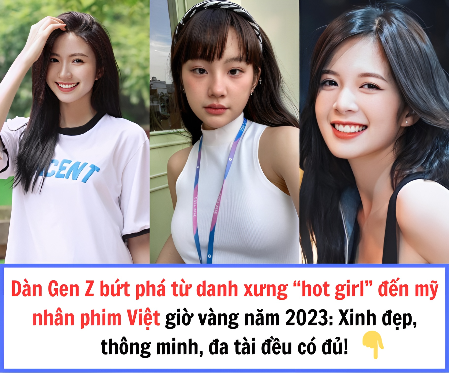 Dàn Gen Z bứt phá từ danh xưng “hot girl” đến mỹ nhân phim Việt giờ vàng năm 2023: Xinh đẹp, thông minh, đa tài đều có đủ!