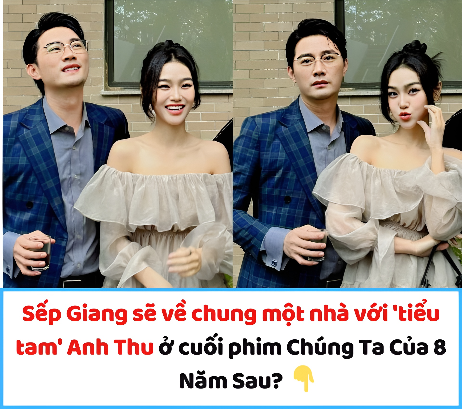 Sếp Giang sẽ về chung một nhà với ‘tiểu tam’ Anh Thu ở cuối phim Chúng Ta Của 8 Năm Sau?