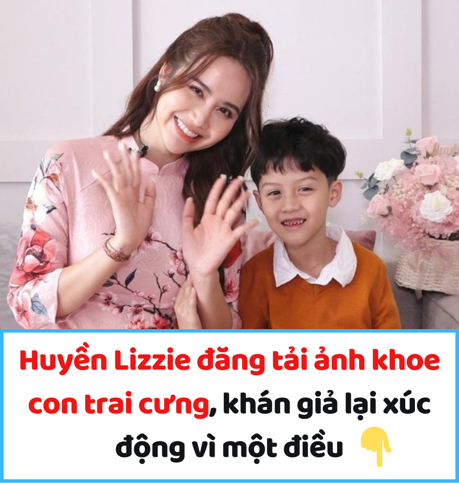 Huyền Lizzie đăng tải ảnh khoe con trai cưng, khán giả lại xúc động vì một điều