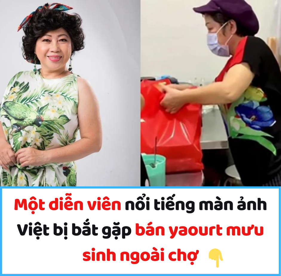 Một diễn viên nổi tiếng màn ảnh Việt bị bắt gặp bán yaourt mưu sinh ngoài chợ