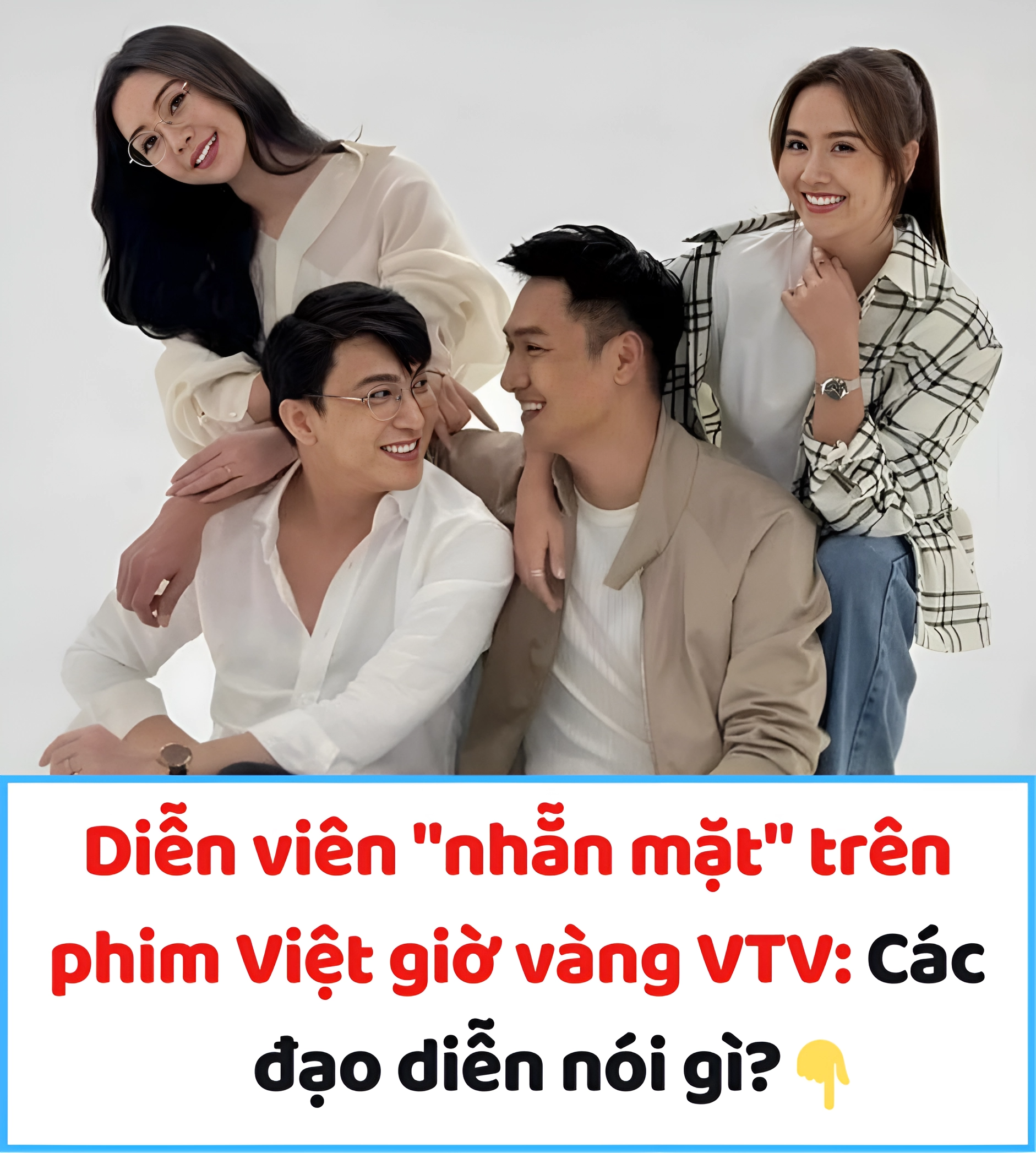 Diễn viên “nhẵn mặt” trên phim Việt giờ vàng VTV: Các đạo diễn nói gì?