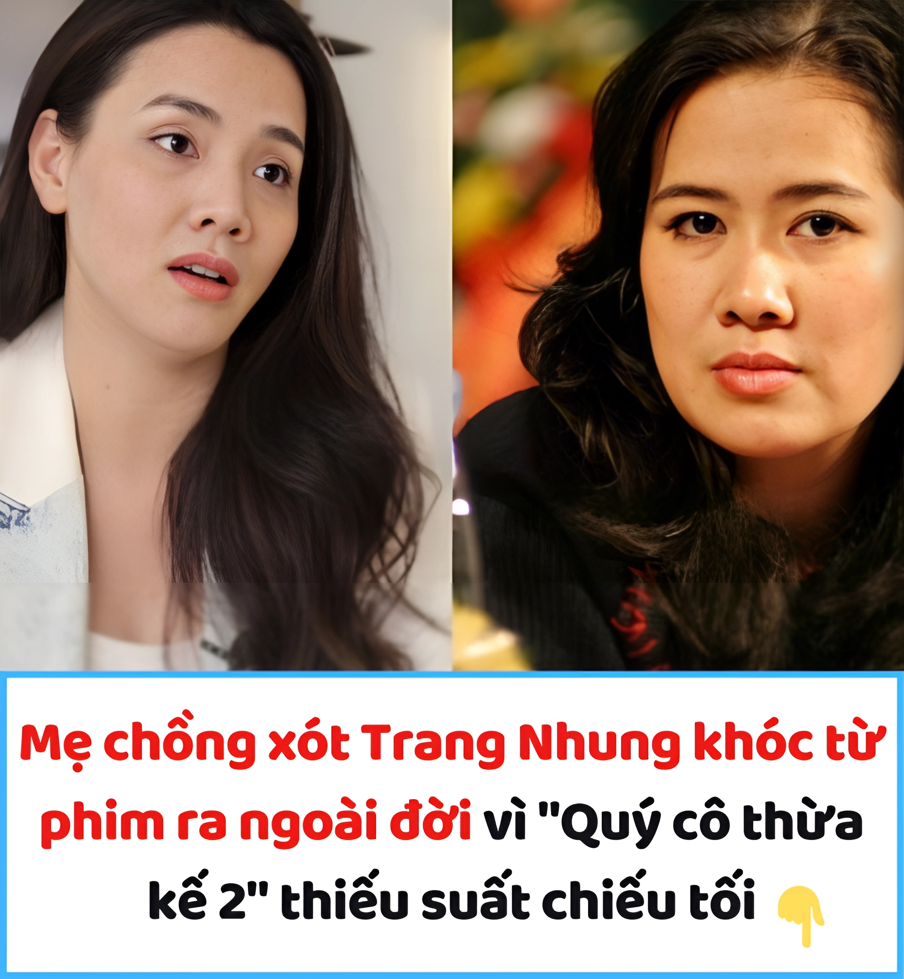 Mẹ chồng xót Trang Nhung khóc từ phim ra ngoài đời vì “Quý cô thừa kế 2” thiếu suất chiếu tối