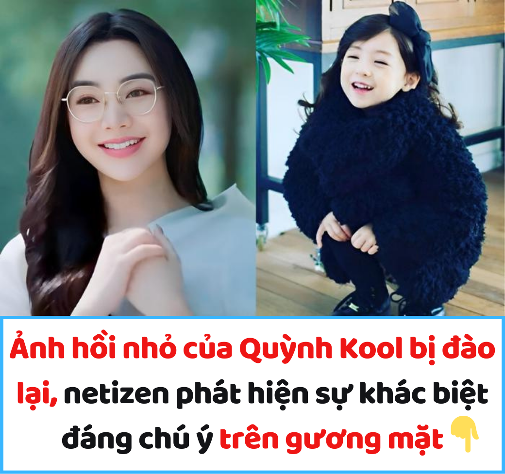 Ảnh hồi nhỏ của Quỳnh Kool bị đào lại, netizen phát hiện sự khác biệt đáng chú ý trên gương mặt
