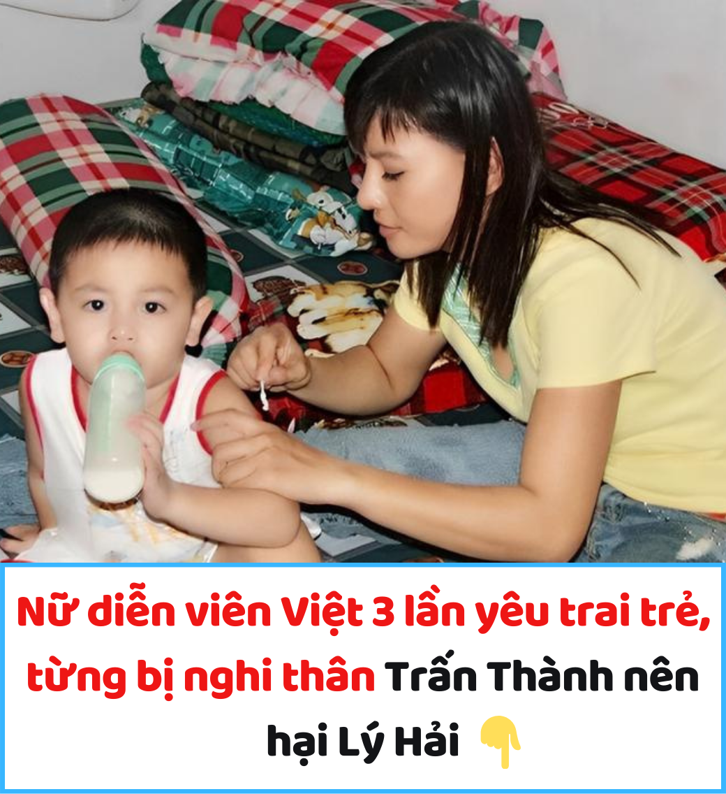 Nữ diễn viên Việt 3 lần yêu trai trẻ, từng bị nghi thân Trấn Thành nên hại Lý Hải