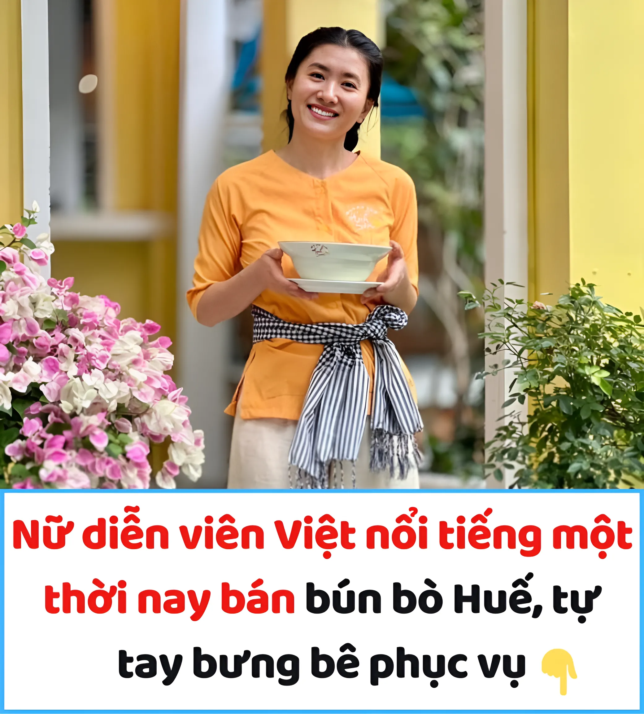 Nữ diễn viên Việt nổi tiếng một thời nay bán bún bò Huế, tự tay bưng bê phục vụ